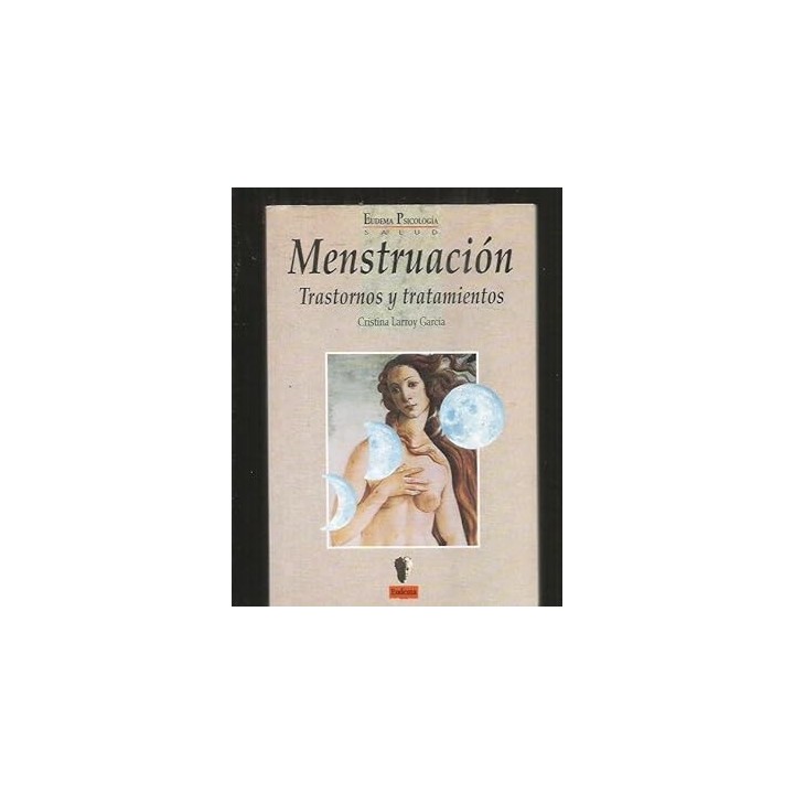 Menstruación. Trastornos y tratamientos